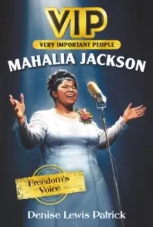 Image of VIP: Mahalia Jackson : Freedom's Voice