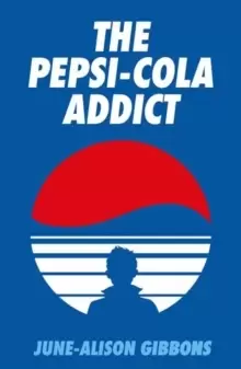 Image of The Pepsi Cola Addict