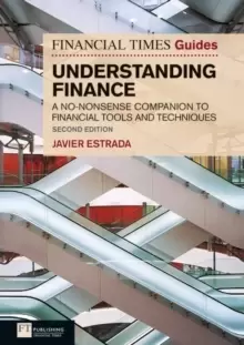 Image of FT Guide to Understanding Finance : A no-nonsense companion to financial tools and techniques