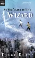 Image of so you want to be a wizard the first book in the young wizards series