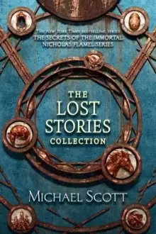 Image of The Secrets of the Immortal Nicholas Flamel: The Lost Stories Collection