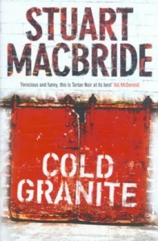 Image of Cold Granite by Stuart Macbride Hardback