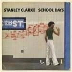 image of Stanley Clarke - School Days (Music CD)