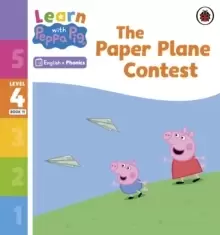 Image of Learn with Peppa Phonics Level 4 Book 11 - The Paper Plane Contest (Phonics Reader)