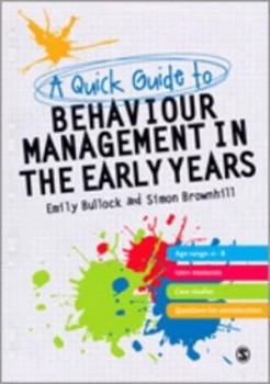 Image of A Quick Guide to Behaviour Management in the Early Years by Emily Bullock Paperback