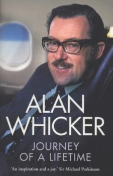 Image of Journey of a Lifetime by Alan Whicker Paperback