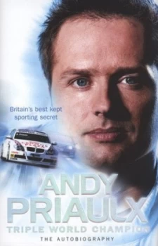 Image of Andy Priaulx by Andy Priaulx Hardback