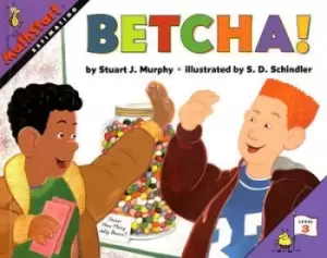 Image of Betcha! by Stuart J. Murphy