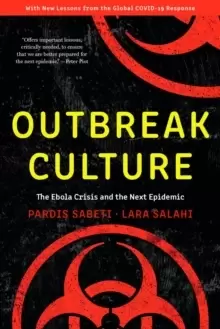 Image of Outbreak Culture : The Ebola Crisis and the Next Epidemic, With a New Preface and Epilogue