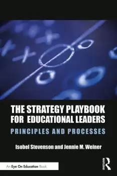 Image of The Strategy Playbook for Educational LeadersPrinciples and Processes