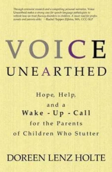 Image of Voice Unearthed by Dori Holte Paperback