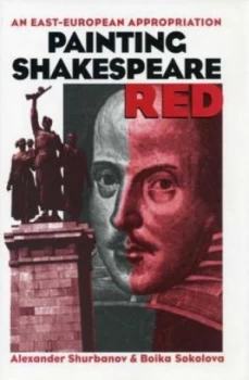 Image of Painting Shakespeare Red by Aleksandur Shurbanov Hardback