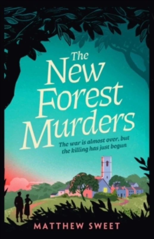 Image of The New Forest Murders : A page-turning wartime murder mystery, from the co-writer of the hit TV series Bookish Hardback