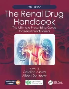 Image of The Renal Drug HandbookThe Ultimate Prescribing Guide for Renal Practitioners 5th Edition