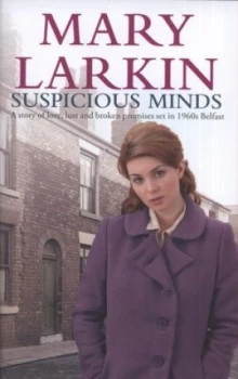 Image of Suspicious Minds by Mary Larkin Hardback