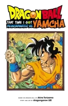 Image of Dragon Ball: That Time I Got Reincarnated as Yamcha!