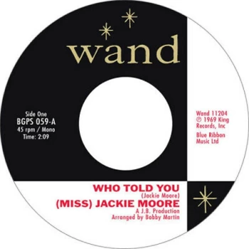 Image of (Miss) Jackie Moore - Who Told You / The Same Change Vinyl