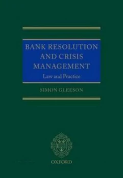 Image of Bank Resolution and Crisis Management by Simon Gleeson Hardback