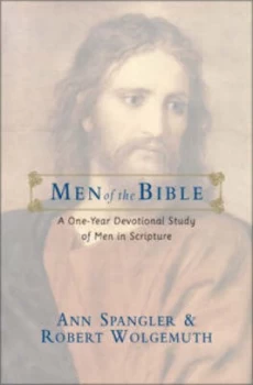 Image of Men of the Bible by Ann Spangler and Robert D Wolgemuth Book