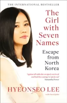 Image of The Girl with Seven Names : Escape from North Korea