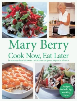 Image of Cook Now Eat Later by Mary Berry Paperback