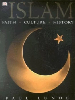 Image of Islam by Paul Lunde Hardback