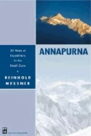 Image of annapurna 50 years of expeditions in the death zone
