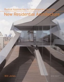 Image of New Residential Architecture by Will Jones Hardback