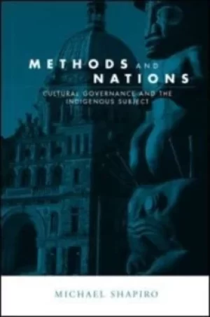 Image of Methods and nations by Michael J. Shapiro