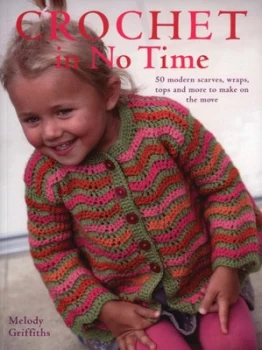 Image of Crochet in No Time by Melody Griffiths Paperback