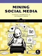Image of mining social media finding stories in internet data