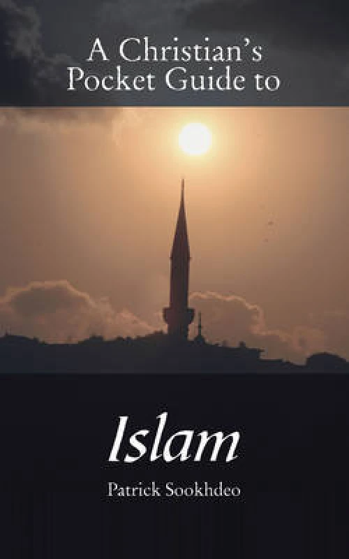 Image of A Christians Pocket Guide to Islam by Patrick Sookhdeo Paperback