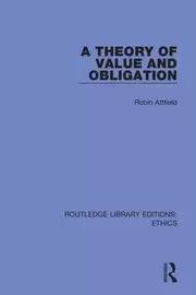 Image of A Theory of Value and Obligation