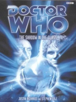 Image of The Shadow in the Glass by Justin Richards and Stephen Cole Book