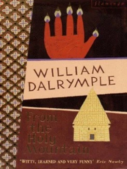 Image of From the Holy Mountain by William Dalrymple Paperback