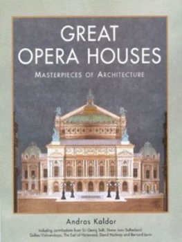Image of Great Opera Houses by Andras Kaldor Hardback