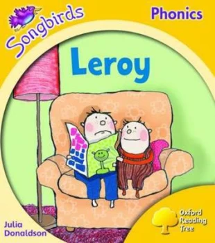 Image of Oxford Reading Tree Level 5 Songbirds Leroy by Julia Donaldson Paperback
