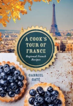 Image of A Cooks Tour of France by Gabriel Gat Hardback