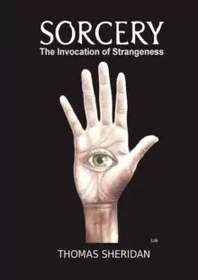 Image of Sorcery : The Invocation of Strangeness