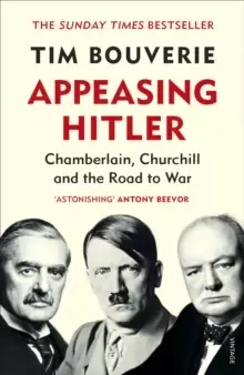 Image of Appeasing Hitler : Chamberlain, Churchill and the Road to War