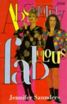 Image of Absolutely Fabulous by Jennifer Saunders Paperback