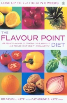 Image of The Flavour Point Diet by David L Katz and Catherine S Katz Book
