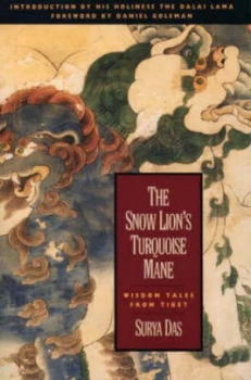 Image of The Snow Lions Turquoise Mane by Lama Surya Das Paperback