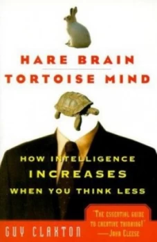 Image of Hare Brain Tortoise Mind by Guy Claxton Paperback