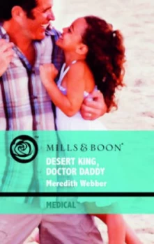 Image of Desert King Doctor Daddy by Meredith Webber Book