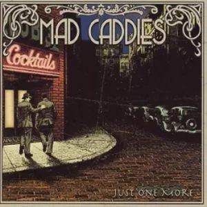 Image of Just One More by Mad Caddies CD Album