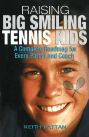 Image of Raising big smiling tennis kids by Keith Kattan
