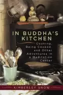 Image of in buddhas kitchen cooking being cooked and other adventures at a meditatio