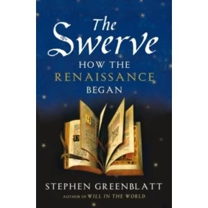 Image of The Swerve: How the Renaissance Began (Winner of the Pulitzer for Non-fiction 2012) by Stephen Greenblatt (Paperback, 2012)