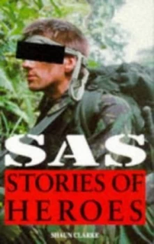 Image of Sas Stories of Heroes by Shaun Clarke Book
